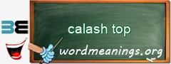 WordMeaning blackboard for calash top